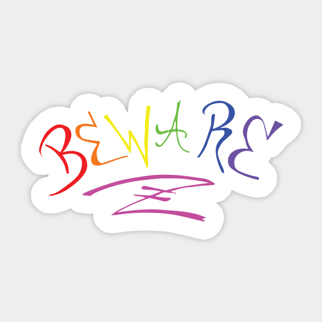 BEWARE rainbow Sticker by BarlingRob